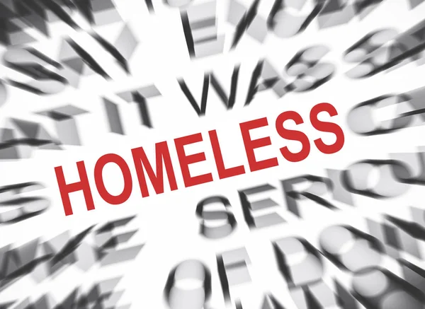 Blured Text Focus Homeless — Stock Photo, Image