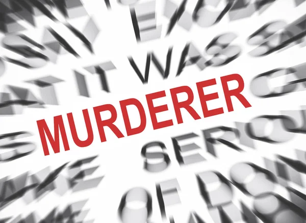 Blured Text Focus Murderer — Stock Photo, Image