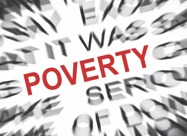 Blured Tekst Naciskiem Ubóstwo — Zdjęcie stockowe