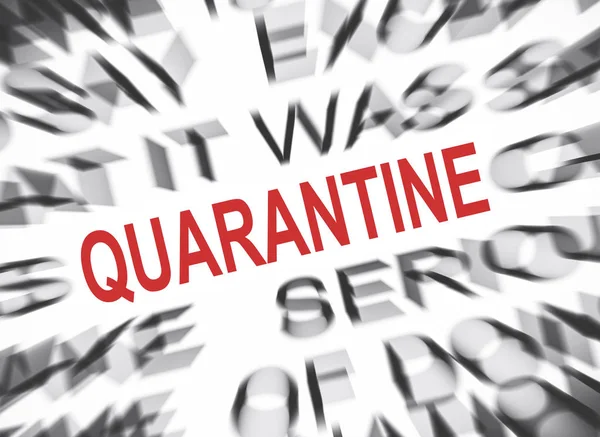Blured Text Focus Quarantine — Stock Photo, Image
