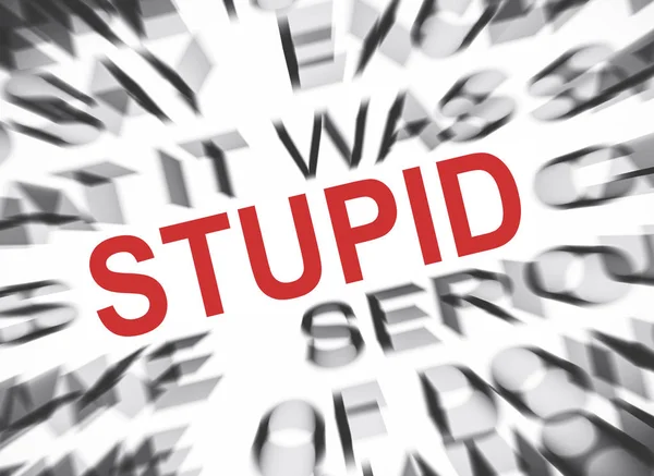 Blured Text Focus Stupid — Stock Photo, Image