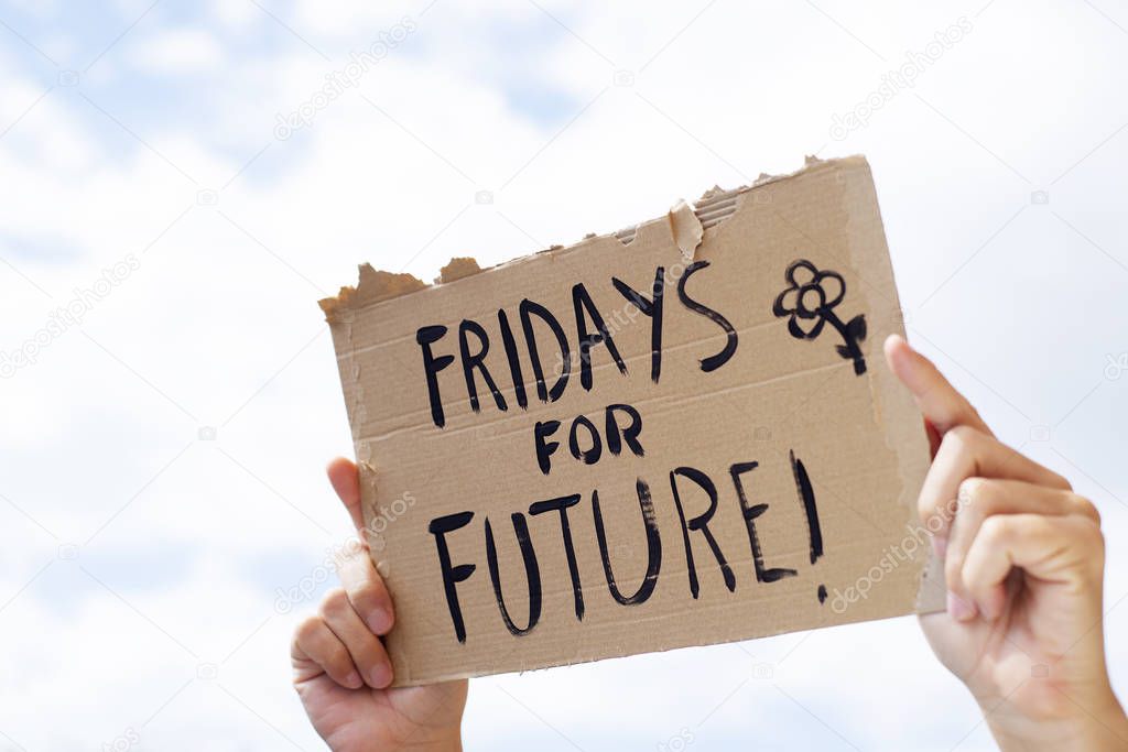 text fridays for future in a brown signboard