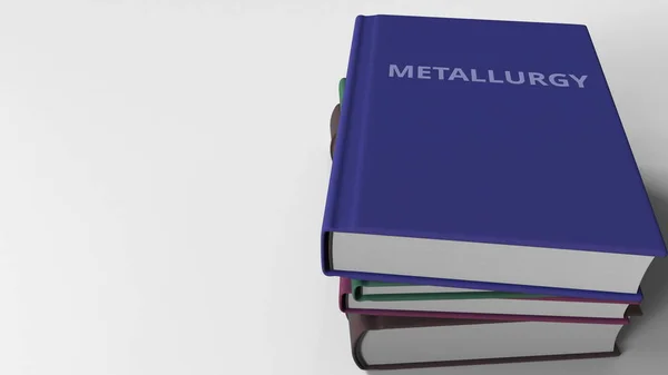 Pilha de livros sobre METALURGIA. Renderização 3D — Fotografia de Stock