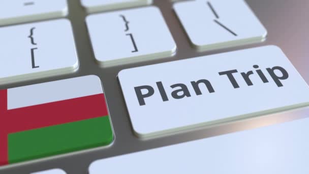 PLAN TRIP text and flag of Oman on the computer keyboard, travel related 3D animation — Stock Video