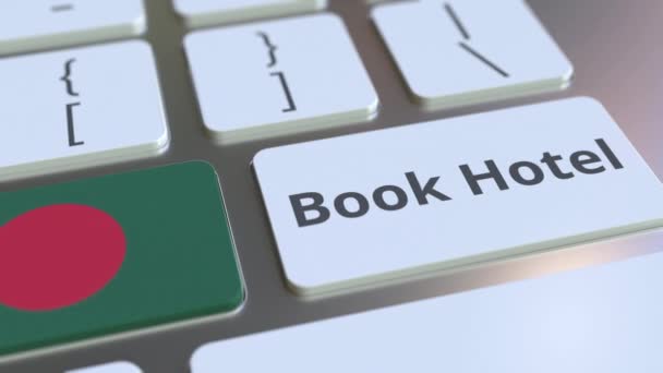 Kitap Otel metin ve Bangladeş bayrağı bilgisayar klavyesi düğmeleri üzerinde. Seyahat ile ilgili kavramsal 3d animasyon — Stok video