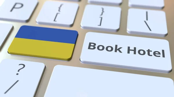 コンピュータのキーボードのボタンにホテルのテキストとウクライナのフラグを予約します。旅行関連の概念3Dレンダリング — ストック写真
