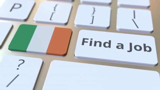 TROVA UN LAVORO testo e bandiera della Repubblica d'Irlanda sui pulsanti della tastiera del computer. Animazione concettuale 3D relativa all'occupazione — Video Stock