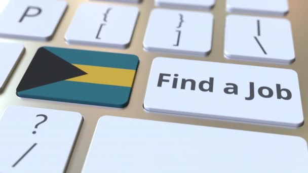 ENCUENTRA UN TRABAJO de texto y la bandera de Bahamas en los botones del teclado del ordenador. Animación 3D conceptual relacionada con el empleo — Vídeos de Stock