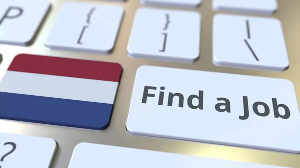 TROUVER UN EMPLOI texte et drapeau des Pays-Bas sur les boutons du clavier de l'ordinateur. rendu 3D conceptuel lié à l'emploi — Photo