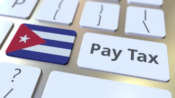 Na tlačítkách na klávesnici počítače platí text a vlajka Kuby. Koncepční 3D animace související s daněmi — Stock video