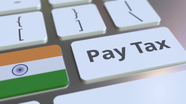 PAY TAX text and flag of India on the buttons on the computer keyboard. Taxation related conceptual 3D animation — Stock Video