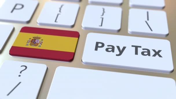 PAGAR texto TAX e bandeira da Espanha no teclado do computador. Tributação relacionado animação 3D conceitual — Vídeo de Stock