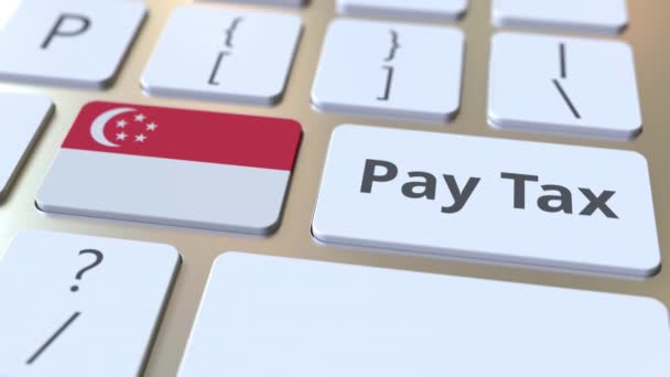 在计算机键盘上支付纳税文本和新加坡国旗。税务相关概念 3d 动画 — 图库视频影像