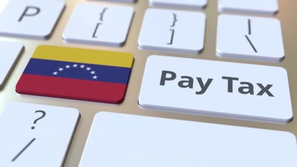 PAYER TAXE texte et drapeau du Venezuela sur les boutons du clavier de l'ordinateur. Animation 3D conceptuelle liée à la fiscalité — Video