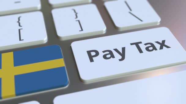 PAY TAX text and flag of Sweden on the computer keyboard. Taxation related conceptual 3D animation — Stock Video