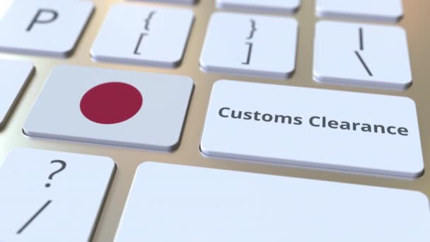 Customs Clearance text and flag of Japan на кнопках комп'ютерної клавіатури. Імпорт або експорт пов'язані концептуальні 3d анімації — стокове відео