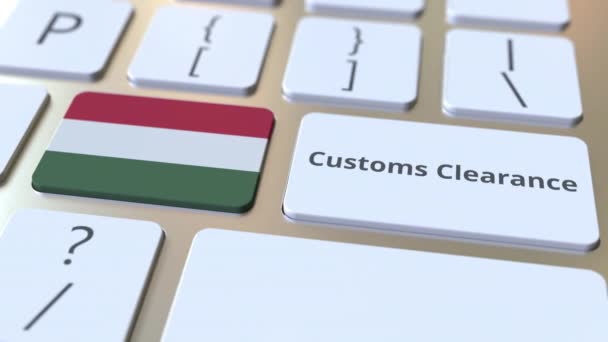 Vámkezelés szöveg és zászló Magyarország gombok a számítógép billentyűzetén. Import- vagy exportvonatkozású koncepció 3D animáció — Stock videók