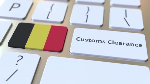 CUSTOMS CLEARANCE text and flag of Belgium on the buttons on the computer keyboard. Import or export related conceptual 3D animation — Stock Video