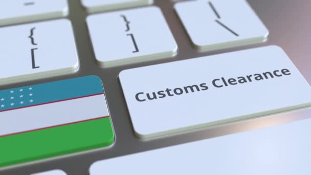 CUSTOMS CLEARANCE testo e bandiera dell'Uzbekistan sui pulsanti della tastiera del computer. Importa o esporta animazioni 3D concettuali correlate — Video Stock