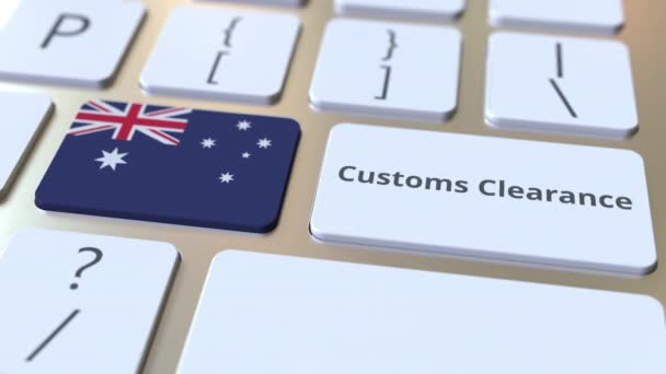 Tekst odprawy celnej i flaga Australii na przyciskach na klawiaturze komputera. Animacja koncepcyjna 3d związana z przywozem lub wywozem — Wideo stockowe