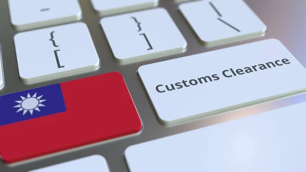 CUSTOMS CLEARANCE text and flag of Taiwan on the buttons on the computer keyboard. Import or export related conceptual 3D rendering — Stock Photo, Image