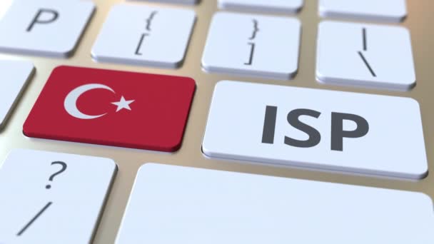 ISP o Internet Service Provider texto y la bandera de Turquía en el teclado del ordenador. Servicio nacional de acceso web relacionado con la animación 3D — Vídeos de Stock