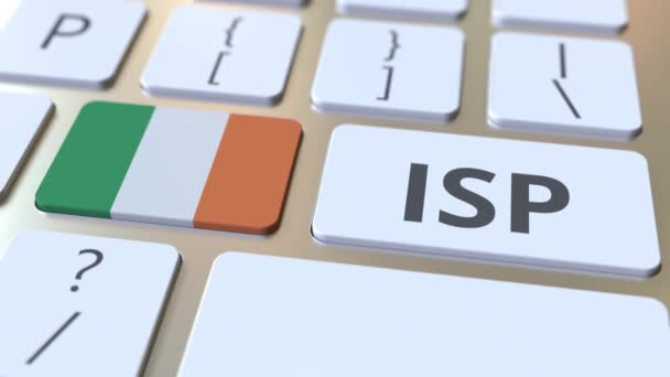 ISP ou Internet Service Provider texto e bandeira da República da Irlanda no teclado do computador. Animação 3D relacionada ao serviço nacional de acesso à web — Vídeo de Stock