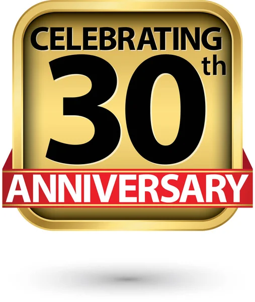 Celebrando 30 anos de aniversário selo de ouro, vetor ilustrati —  Vetores de Stock