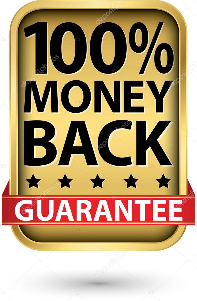 100%  money back guarantee golden sign, vector illustration