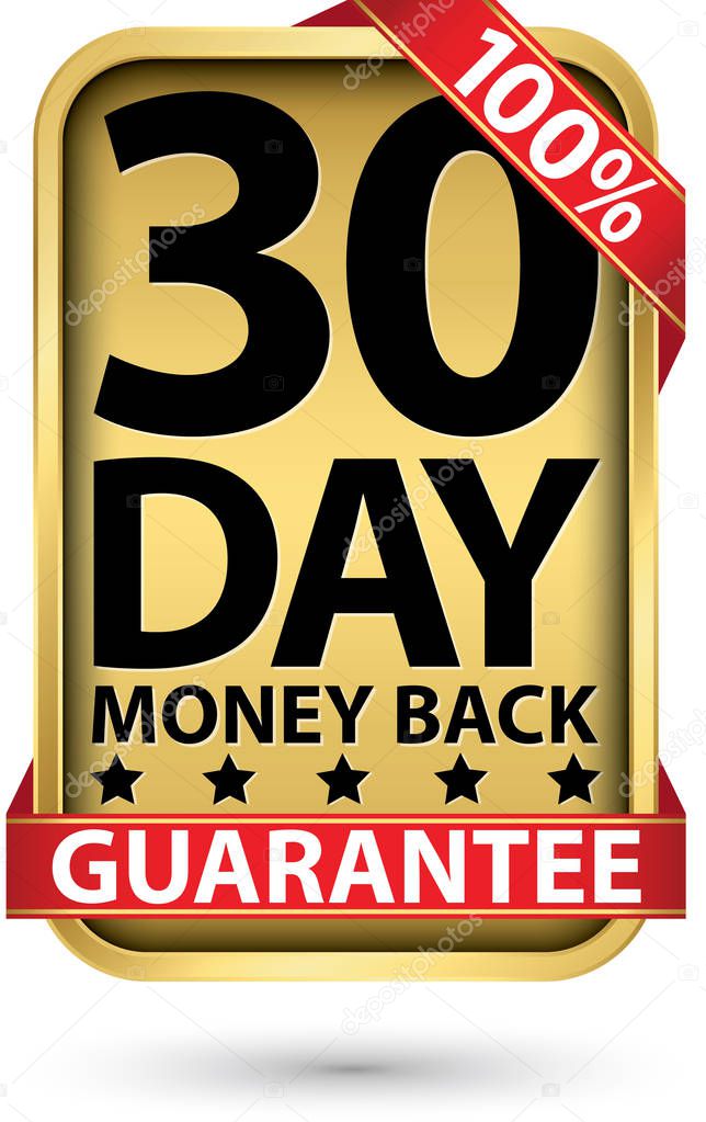 30 day 100% money back guarantee golden sign, vector illustration