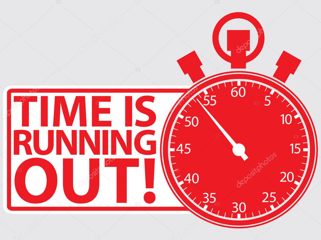 Time is running out  label, vector illustration