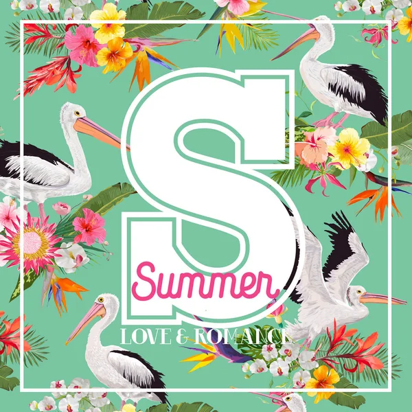 Γεια σας καλοκαίρι σχεδιασμός με τροπικά φυτά και τα πουλιά. Καλοκαίρι κάρτα με εξωτικά λουλούδια και πελεκάνους. Floral φόντο, αφίσα, γραφικό. Εικονογράφηση διάνυσμα — Διανυσματικό Αρχείο