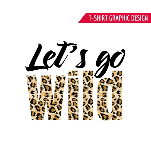 Diseño de camisetas de moda con lema de patrón de leopardo. Fondo estilizado de piel de animal manchado para moda, estampado, papel pintado, tela. Ilustración vectorial — Archivo Imágenes Vectoriales