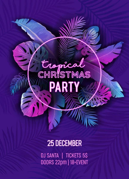 Neon Christmas Tropic Party plakat, Nowy Rok Vector Summer Flyer, Disco Monstera liście palmy projekt — Wektor stockowy