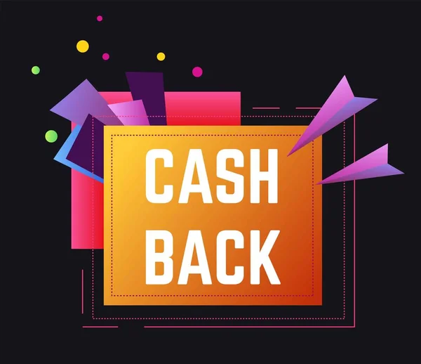 Cash Back Jel Pénzügyi Szolgáltatás Hoz Megment Pénz Emblémát — Stock Vector