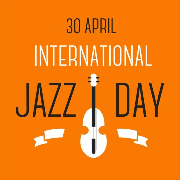 Τζαζ διεθνής ημέρα εορτασμού βιολί μουσικό όργανο — Διανυσματικό Αρχείο