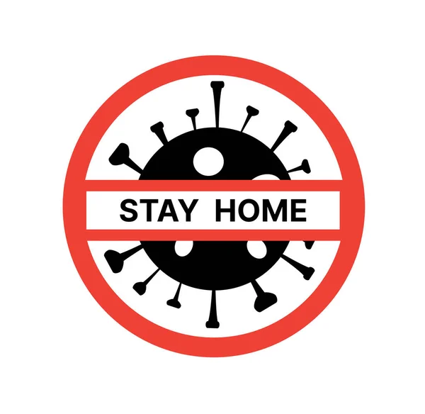 Virus Epidemic Stay Home Sign Symbol Illustration Creative Design Medical — Stock Vector