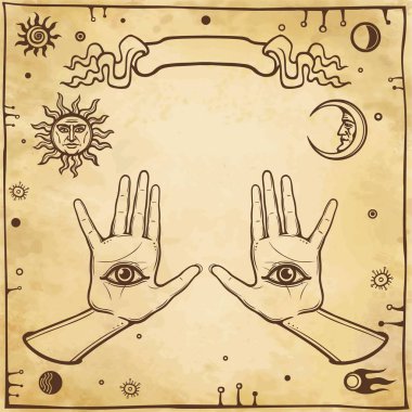 Mistik çizim: insan elleri bir her şeyi bilme göz var. Güneş ve ay sembolleri, metin için yer. Simya, büyü, Esoterik, okcultism. Arka plan-Antik Kağıt. Vektör Illustration.