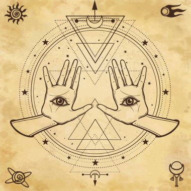 Mistik çizim: insan elleri bir her şeyi bilme göz var. Kutsal geometri. Uzay sembolleri. Simya, büyü, Esoterik, okcultism. Arka plan-eski kağıt taklit. Vektör Illustration.
