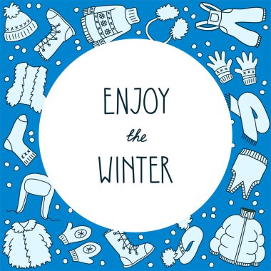 Kışın tadını çıkar. Kış giysileri ile Doodle illüstrasyon: eşarp, ceket, eldiven, şapka, ceket, yelek, eldiven, çizme, kazak, kulak muffs. Vektör 8 Eps