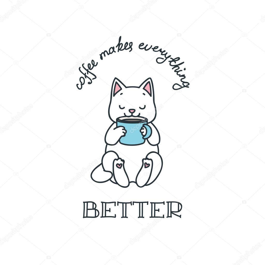 Coffee makes everything better. Cute illustration of a drinking coffee cat isolated on white background. Vector 8 EPS.