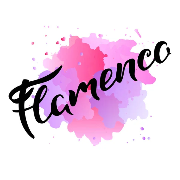 Flamenco Palavra Escrita Mão Flamenco Fundo Aquarela Pode Ser Usado — Vetor de Stock