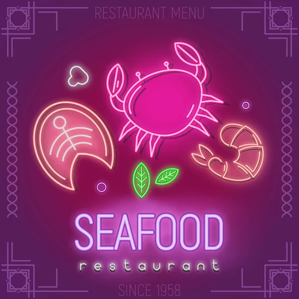 Seafood Restaurant Neon Poster Electric Glowing Fluorescent Crab Salmon Shrimp — Stock Vector