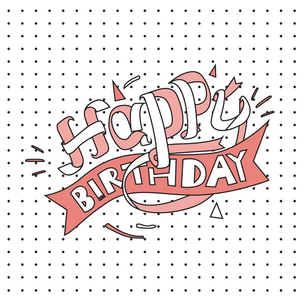 Feliz Cumpleaños Tipografía Vector Diseño Para Tarjetas Felicitación Póster Con — Vector de stock