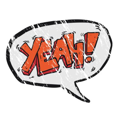 Evet! Grunge çizgi film illüstrasyon kabarcık içinde Not