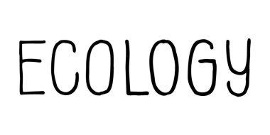 Ekoloji minimalist harfler. Elle çizilmiş vektör işareti.