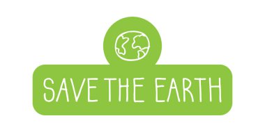 Beyaz vektör Dünya el çizilmiş yazı ve yeşil etiket üzerinde bir gezegenin bir çizim kaydedin. Minimalist tasarım elemanı.