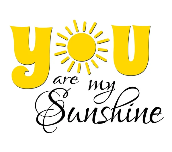 You are my sunshine text design illustration with yellow sun shape decoration for Valentine\'s Day on white background