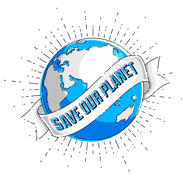 Dünyayı kurtar, gezegenimizi koru, ekolojik ekoloji, iklim değişiklikleri, 22 Nisan Dünya Günü, kurdeleli ve daktilo vektörü amblemli gezegen, ya da beyaz arkaplan üzerinde izole edilmiş illüstrasyon.