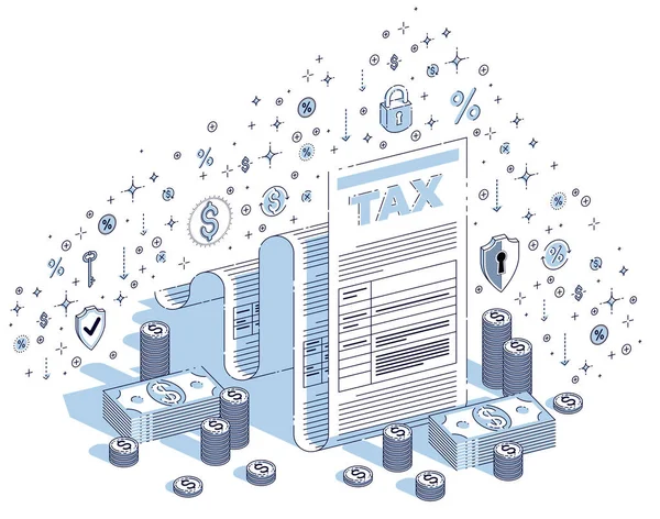 白い背景に隔離された現金のお金の山が付いている課税概念 税形態または紙の法的文書 アイコン 統計表 デザイン要素と3Dベクトルビジネス等の等価性図 — ストックベクタ